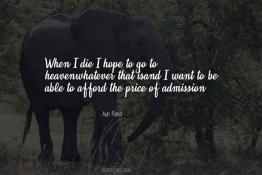 I Want To Go To Heaven Quotes #680742