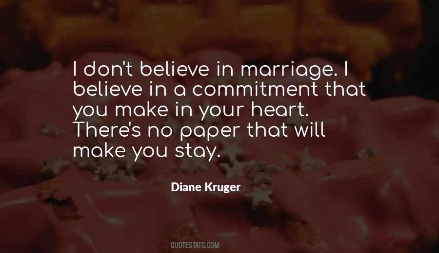 Believe In Marriage Quotes #1723249