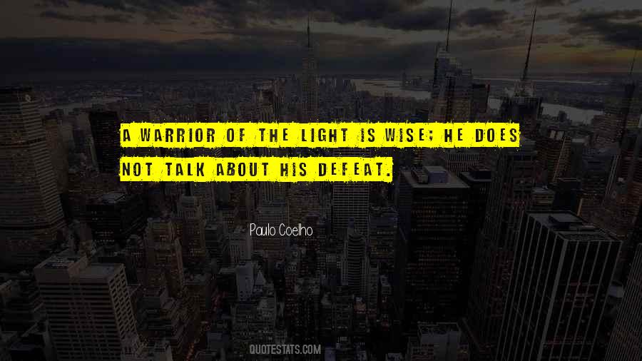 Wise Warrior Quotes #991335