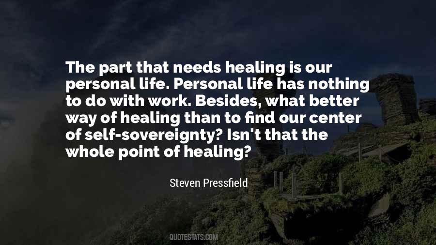 Quotes About Healing Is #103161