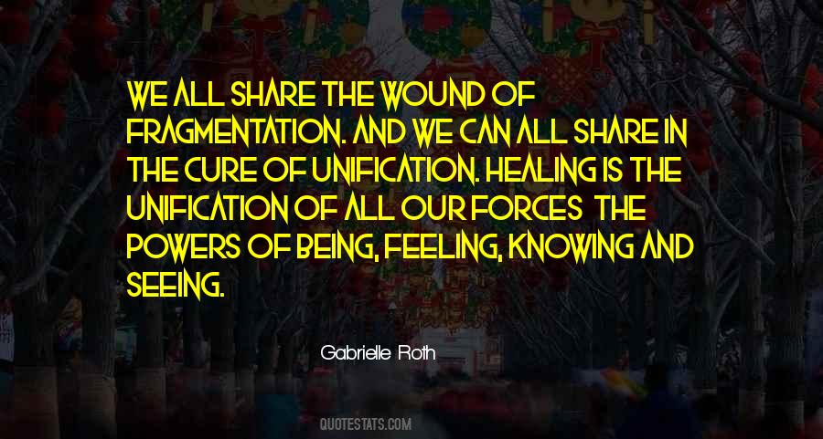 Quotes About Healing Is #1146168