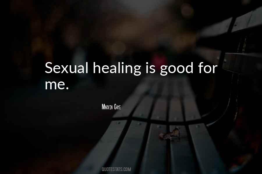 Quotes About Healing Is #1504347