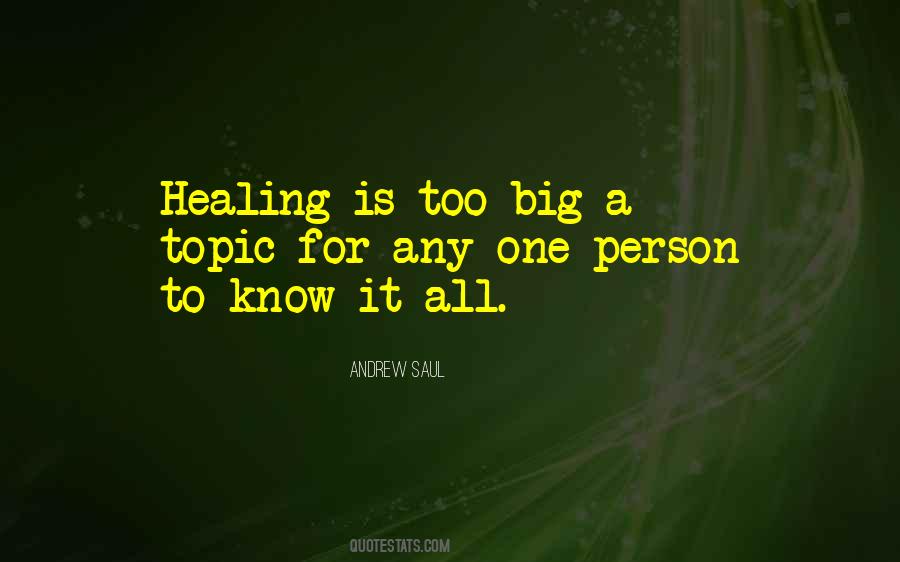 Quotes About Healing Is #1523666