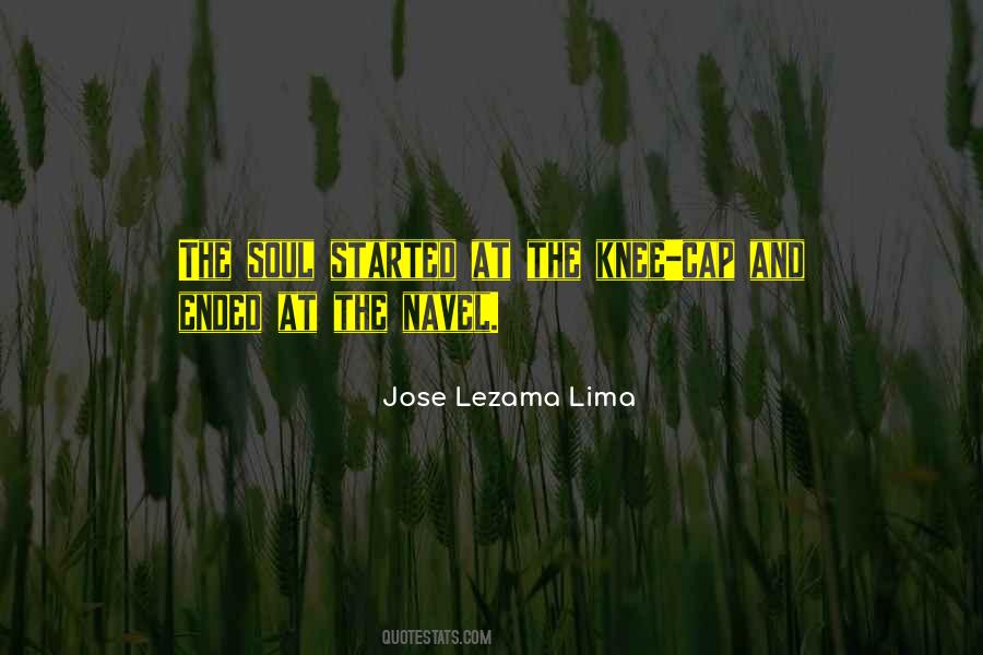 Soul Is On Its Knees Quotes #1297479