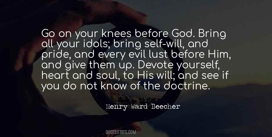 Soul Is On Its Knees Quotes #718348