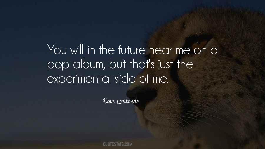You Will Hear Me Quotes #1226917