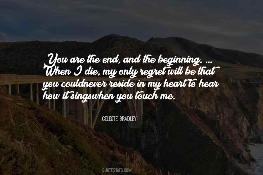 You Will Hear Me Quotes #489829