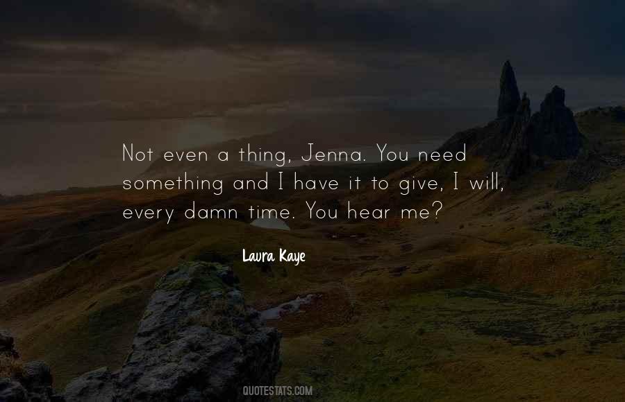 You Will Hear Me Quotes #936559
