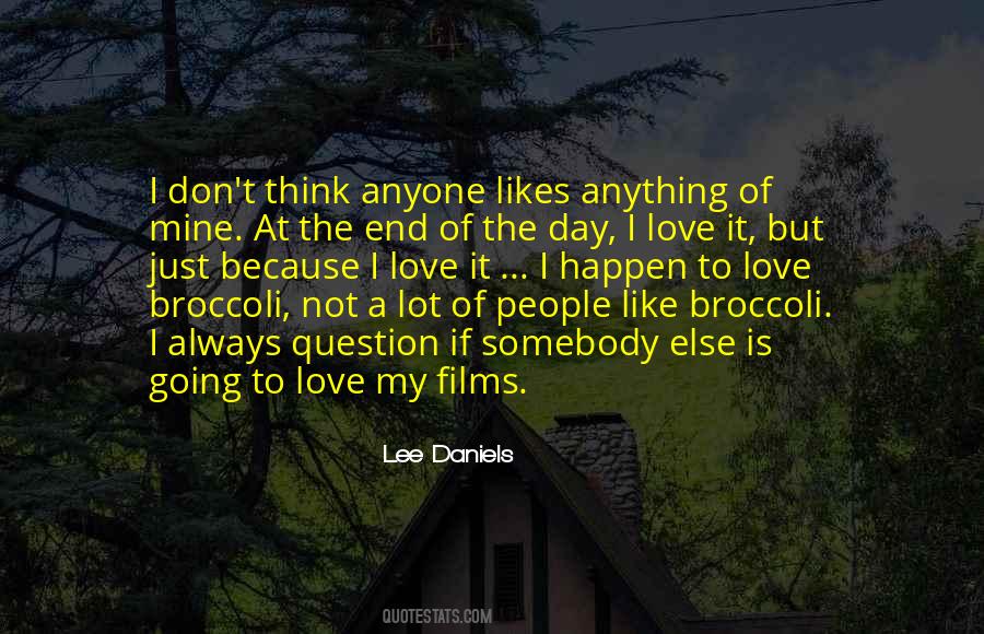 At The End Of The Day Love Quotes #750354