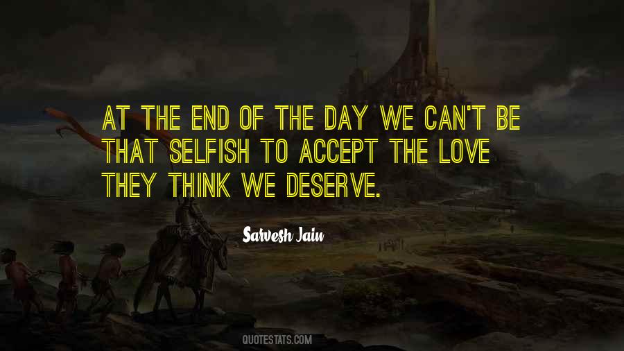 At The End Of The Day Love Quotes #799770