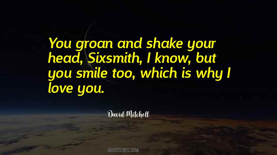 Smile I Love You Quotes #1013563