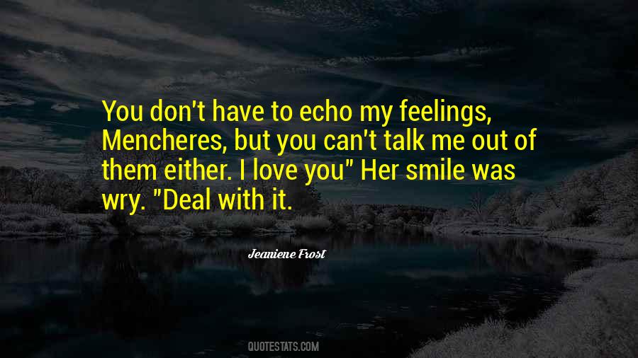 Smile I Love You Quotes #1472585