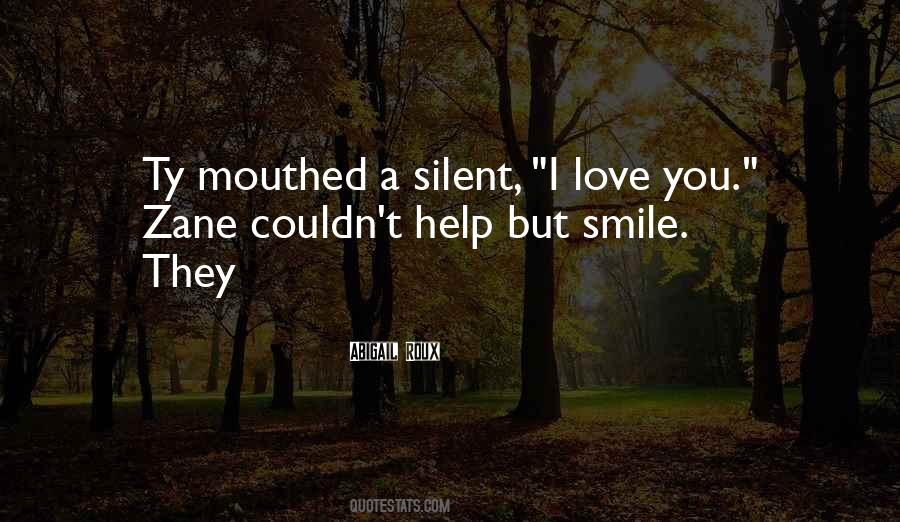 Smile I Love You Quotes #51220