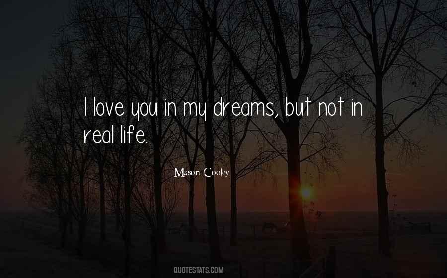 Real Love Life Quotes #1257363