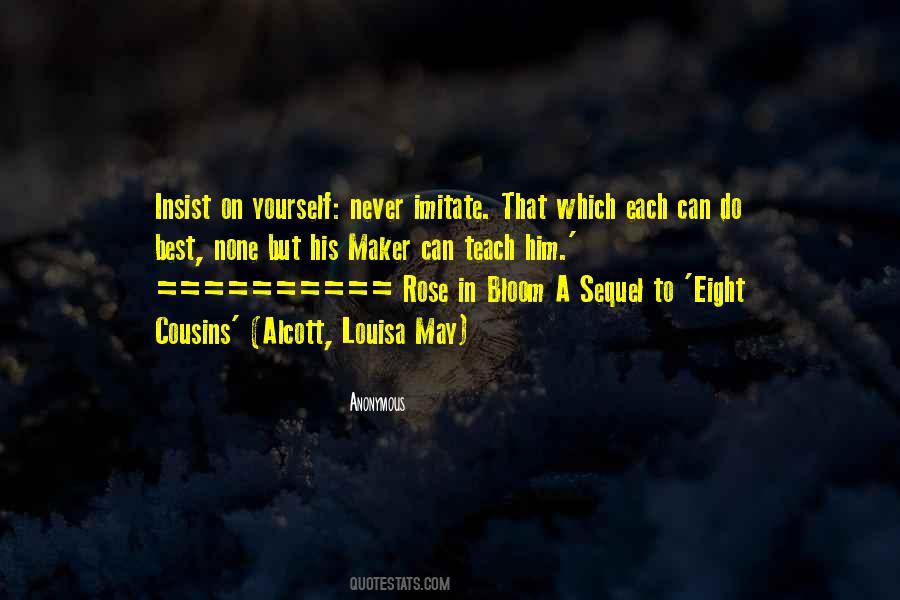 Rose In Bloom Quotes #877611