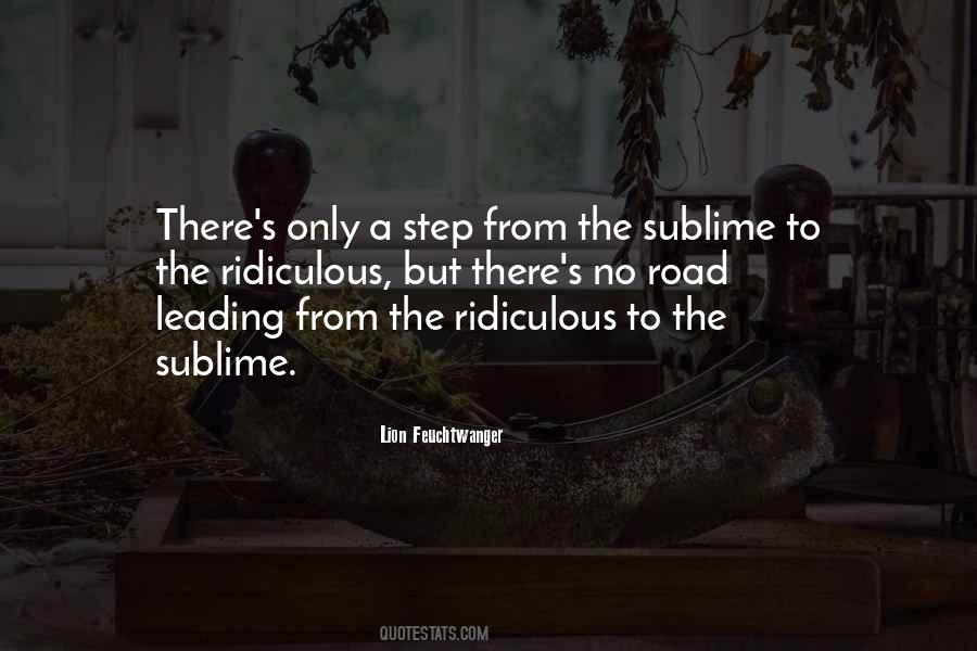 Sublime Ridiculous Quotes #816198
