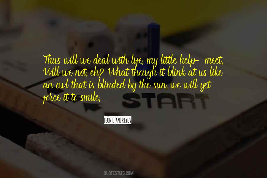 And Though She Be But Little Quotes #28460