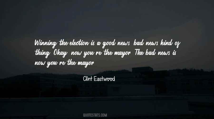 Good Mayor Quotes #853702