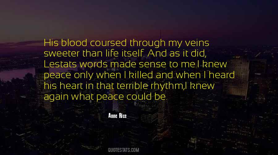 Blood Life Quotes #120882