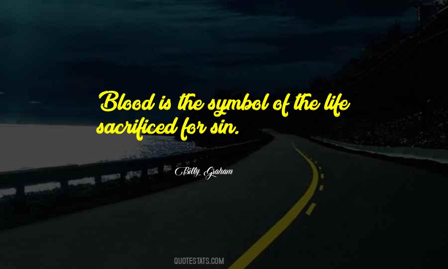 Blood Life Quotes #162402
