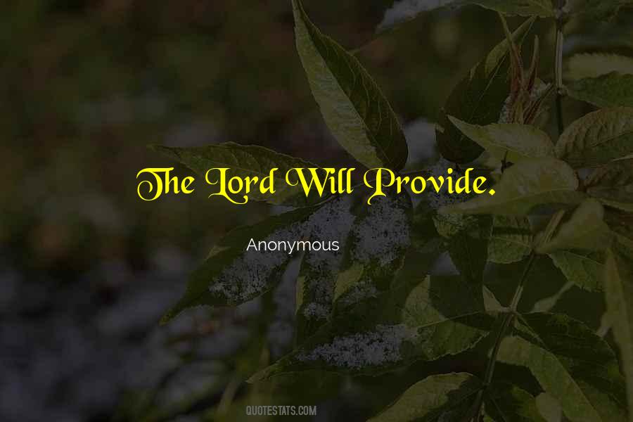 Quotes About The Lord Will #1752189