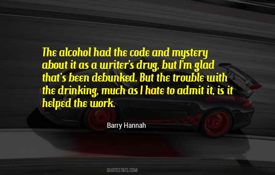 Hate Alcohol Quotes #1817793