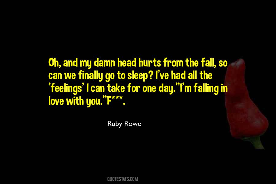 Damn It Hurts Quotes #1639431