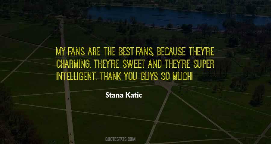 You Guys Are The Best Quotes #784417