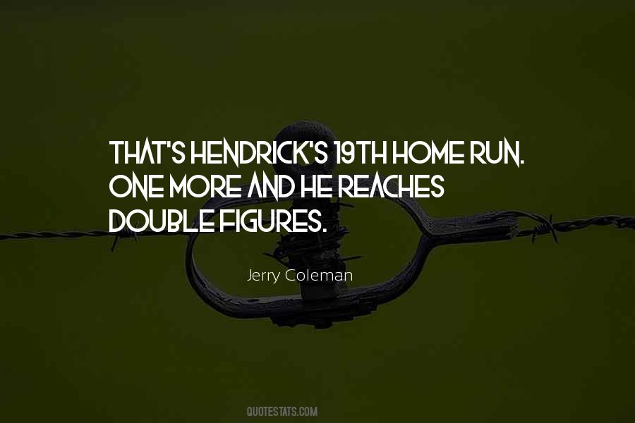 Quotes About Hendrick #1823115