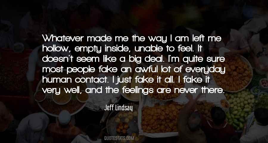 Feel Empty Inside Quotes #762443