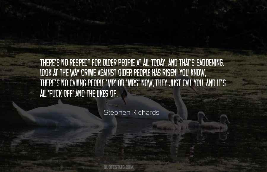 Manners Respect Quotes #1182129