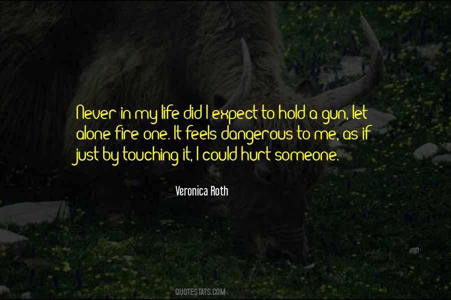 Touching Someone Quotes #1058661