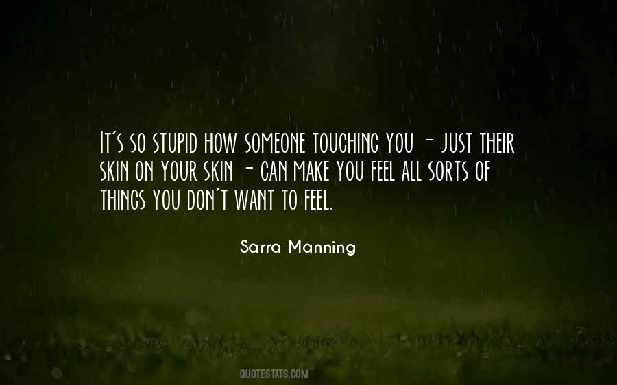 Touching Someone Quotes #1084818