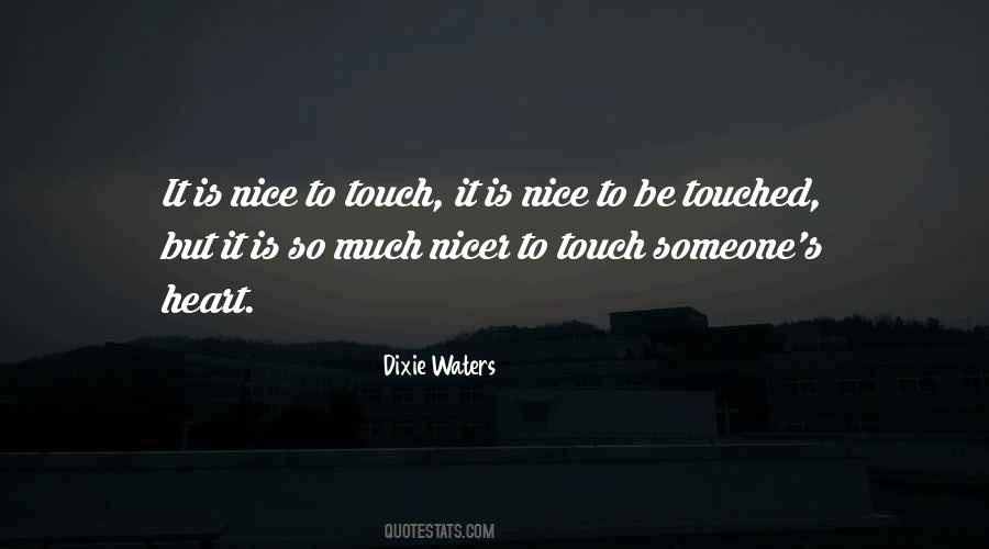 Touching Someone Quotes #1632360