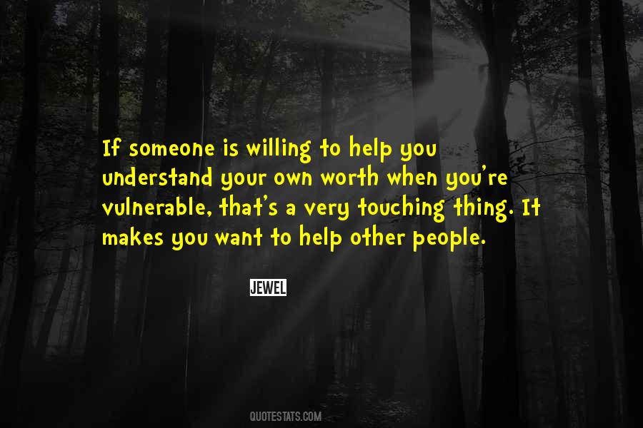 Touching Someone Quotes #651215