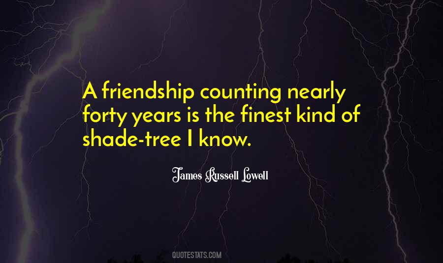 Friendship Years Quotes #1309223