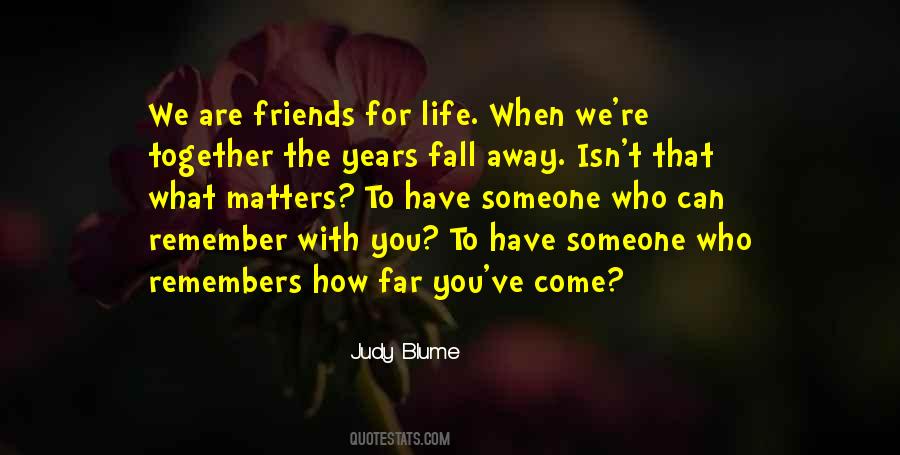 Friendship Years Quotes #598067