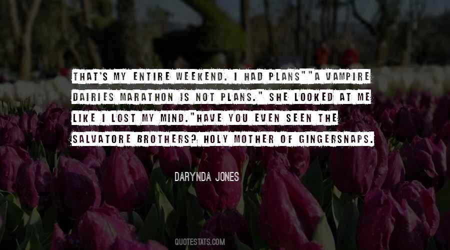 I Lost My Mind Quotes #1127123