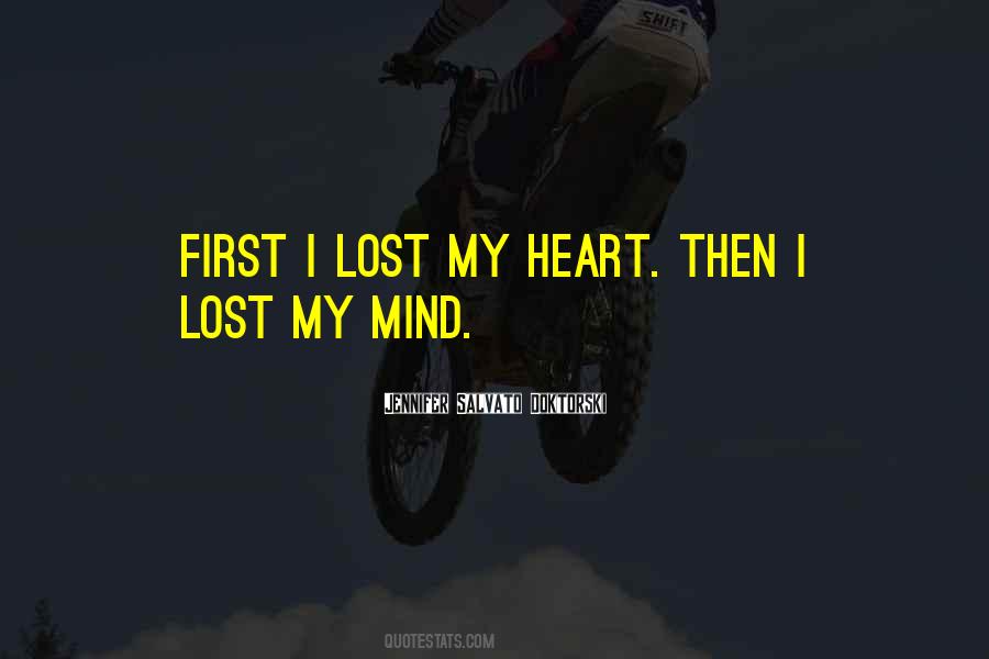 I Lost My Mind Quotes #1824138