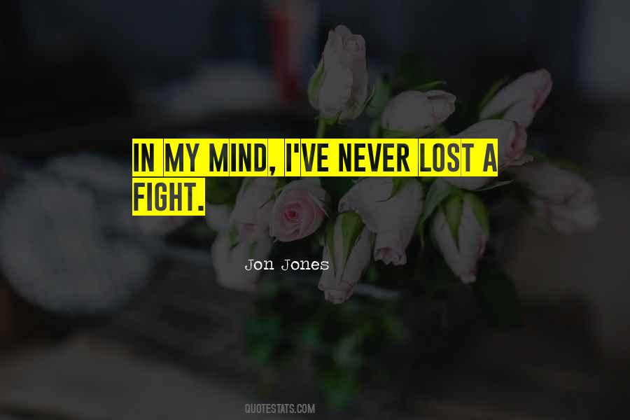 I Lost My Mind Quotes #528124