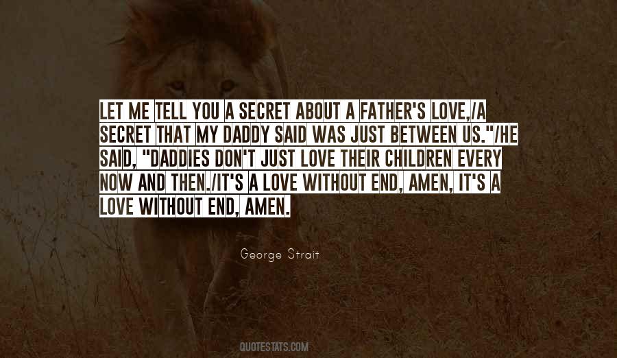 Father's Love Quotes #1154031