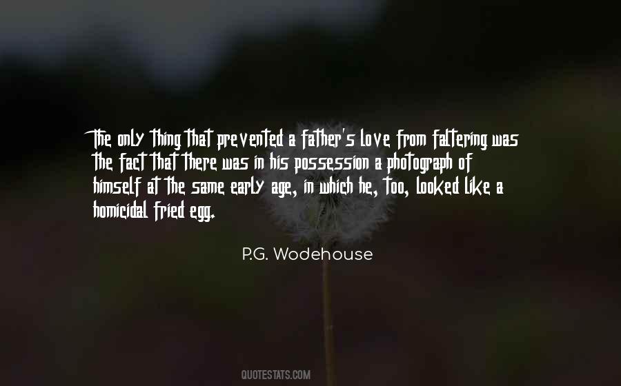 Father's Love Quotes #1491193