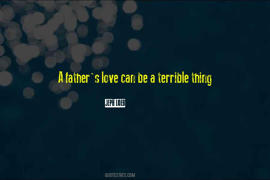 Father's Love Quotes #64506