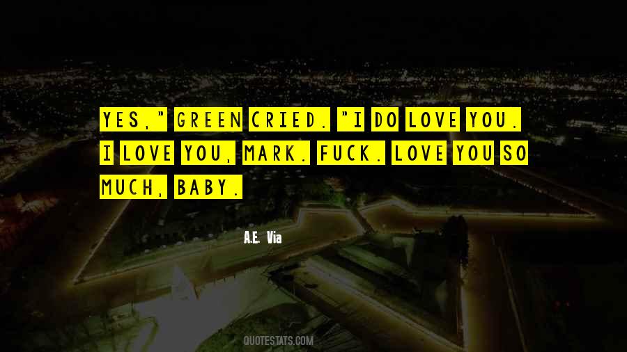 I Do Love You Quotes #611200