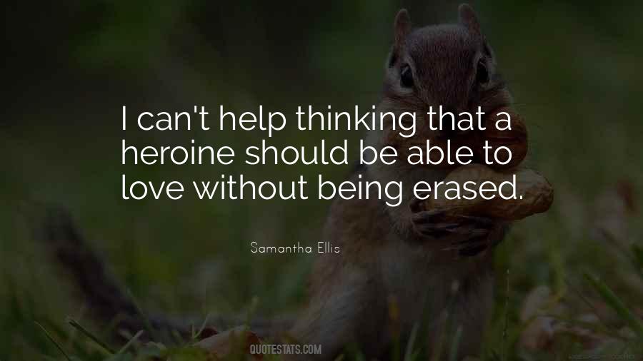 Be Without Love Quotes #1193939