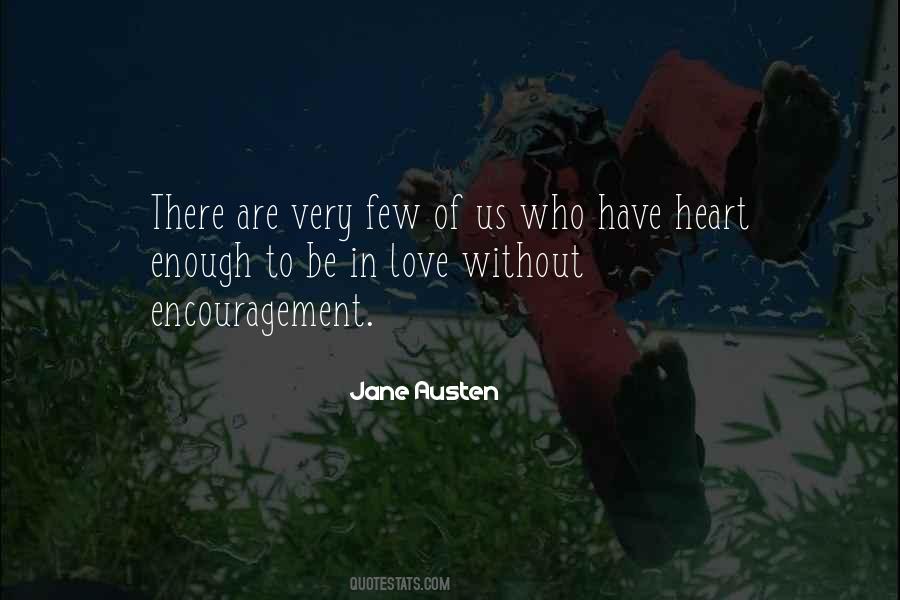 Be Without Love Quotes #1196179