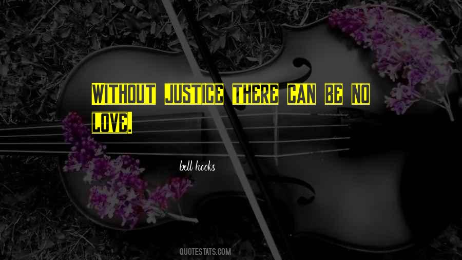Be Without Love Quotes #36568