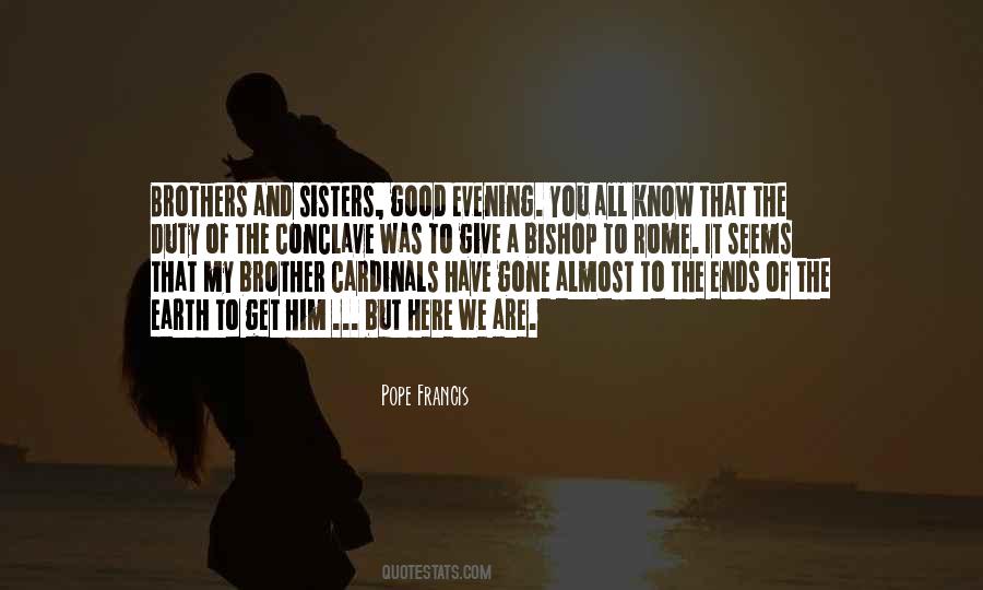We Are All Brothers Quotes #1827307