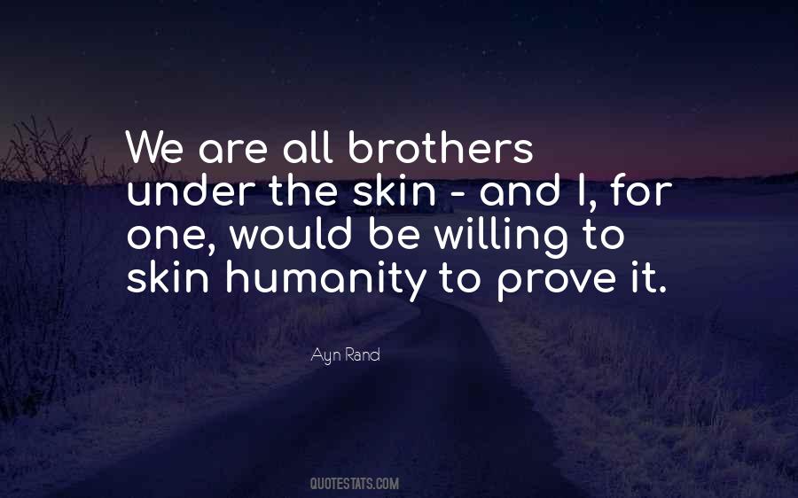 We Are All Brothers Quotes #997007