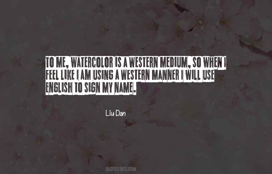 Use My Name Quotes #1344520